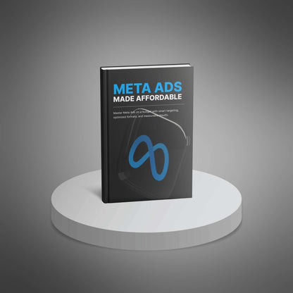 Meta Ads Made Affordable: Maximize ROI on a Budget